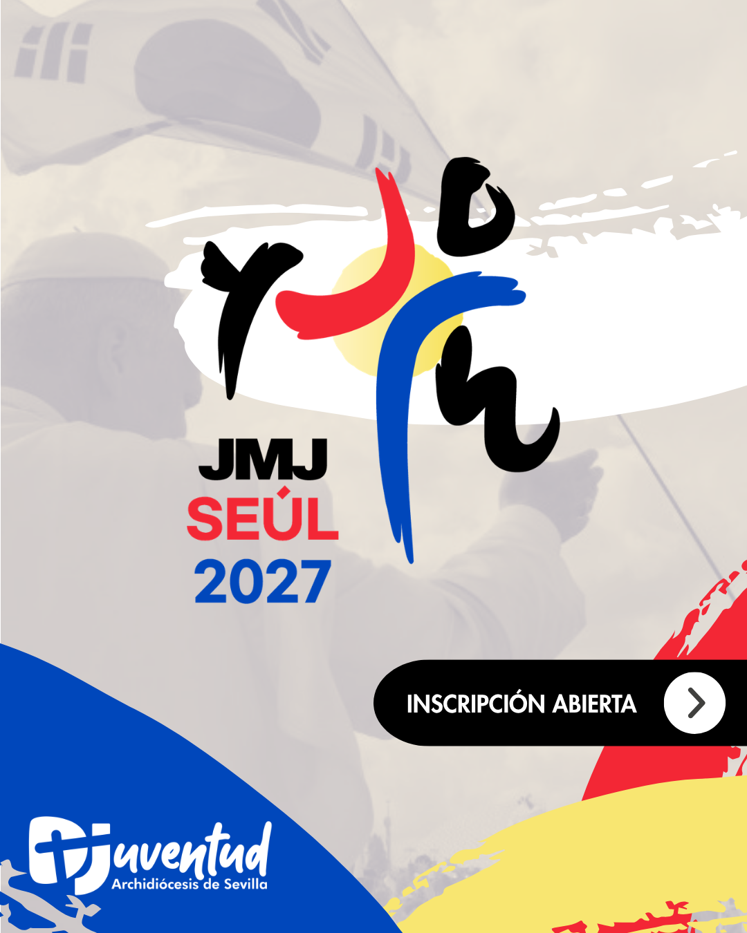 JMJ Seúl 2027 Sevilla inscripción