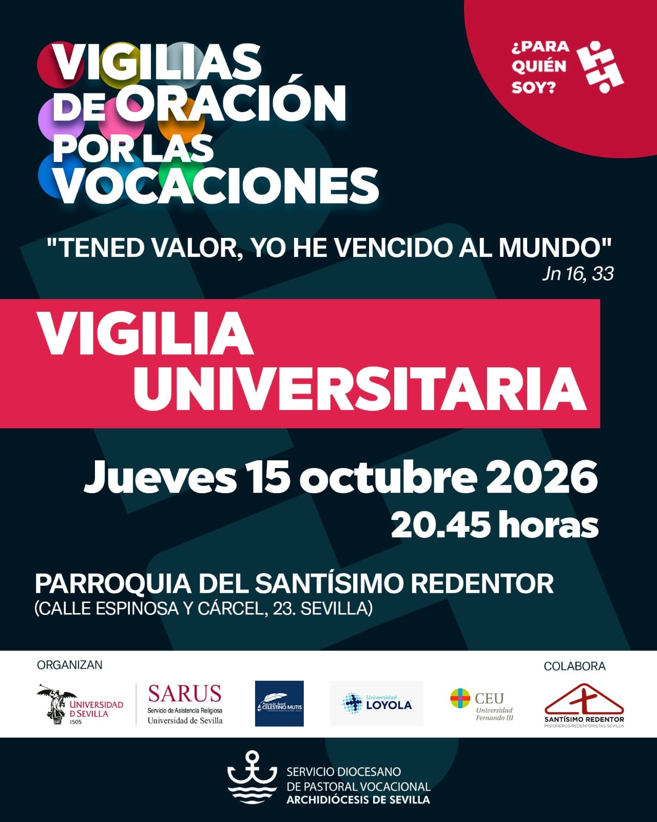 Vigilia Universitaria de oración - "Tened valor, yo he vencido al mundo" Jn 16, 33